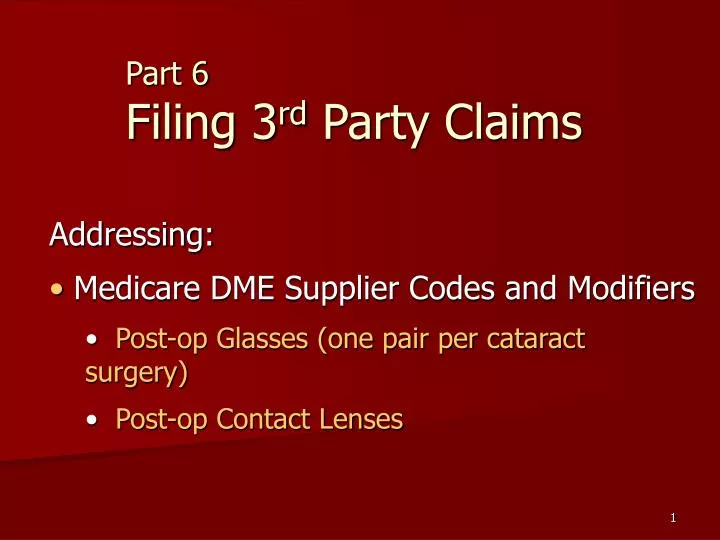 part 6 filing 3 rd party claims