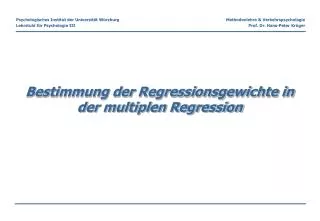 bestimmung der regressionsgewichte in der multiplen regression