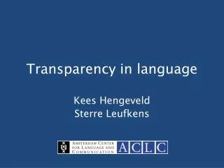 Transparency in language