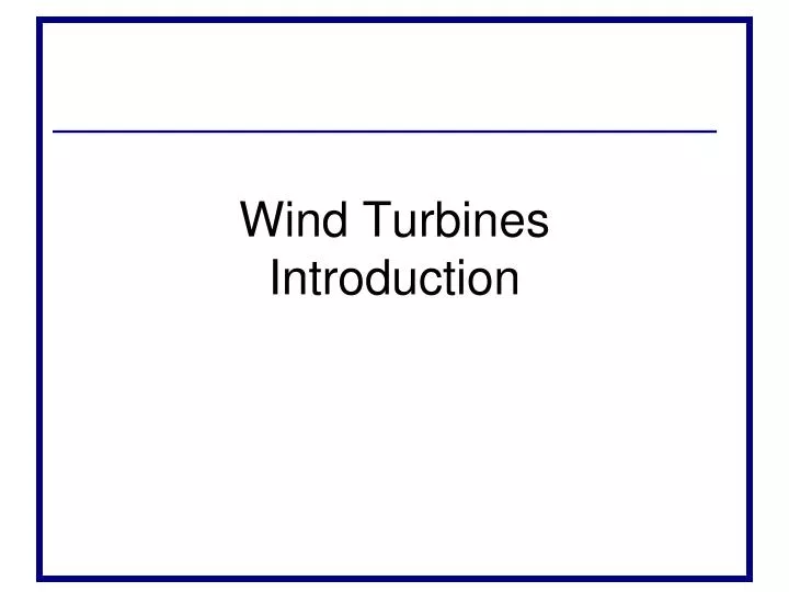 wind turbines introduction