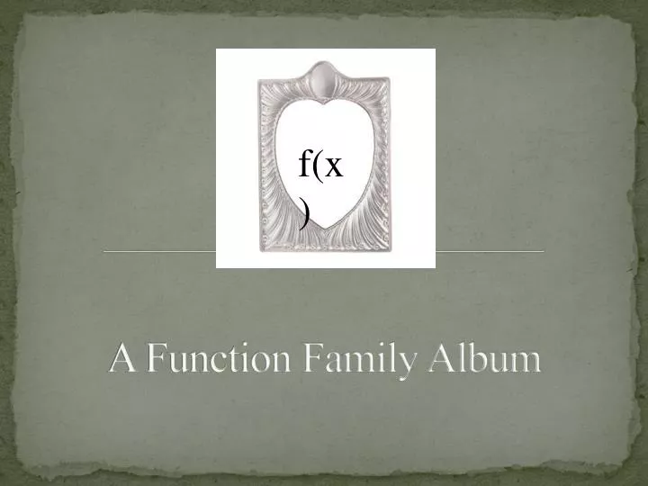 a function family album