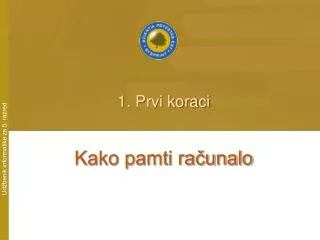 1 prvi koraci