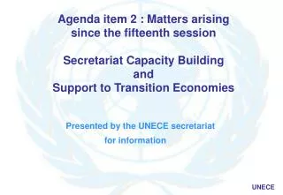 Presented by the UNECE secretariat for information