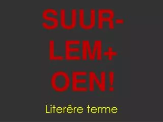 suur lem oen