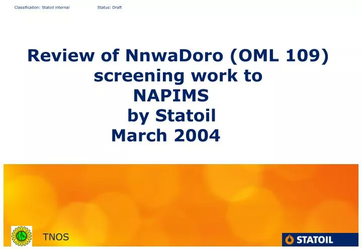 review of nnwadoro oml 109 screening work to napims by statoil march 2004