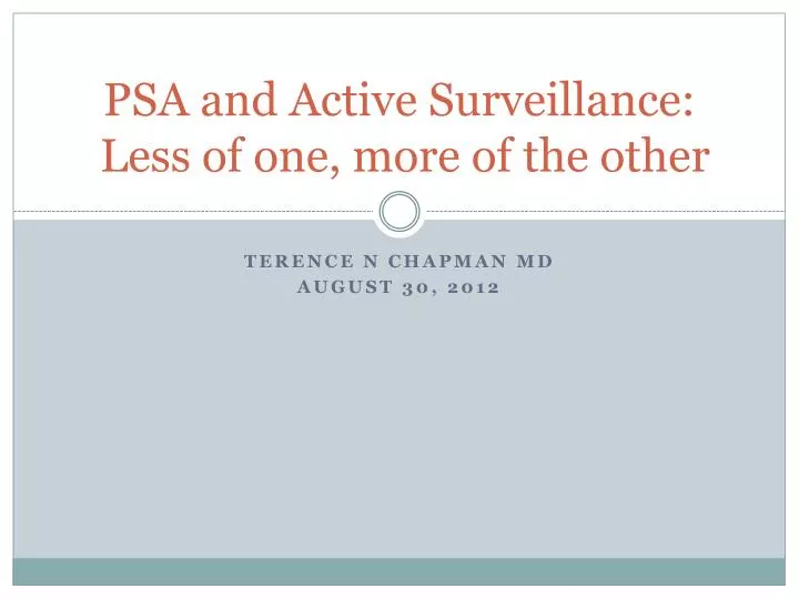 psa and active surveillance less of one more of the other