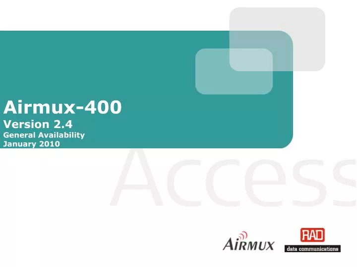 airmux 400 version 2 4 general availability january 2010
