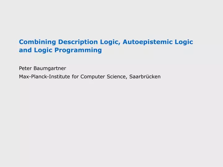 combining description logic autoepistemic logic and logic programming