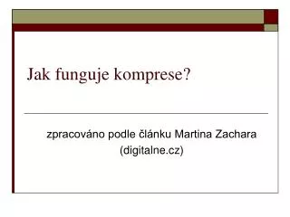 jak funguje komprese