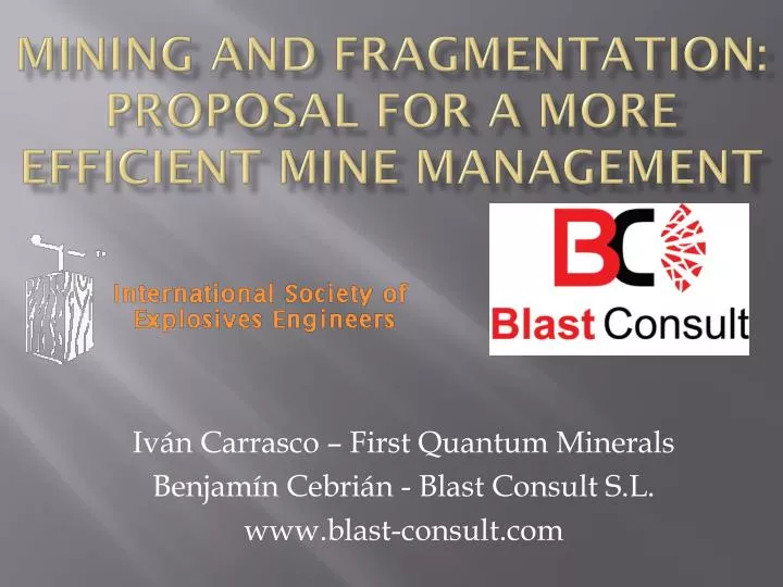 mining and fragmentation proposal for a more efficient mine management