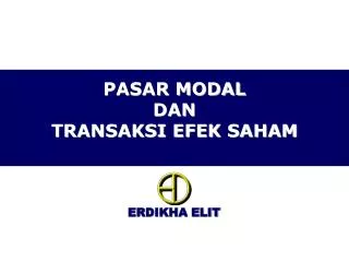 pasar modal dan transaksi efek saham