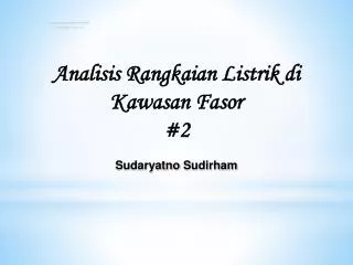 analisis rangkaian listrik di kawasan fasor 2