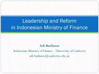 Leadership and Reform in Indonesian Ministry of Finance
