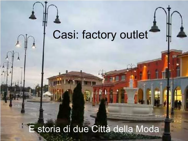 casi factory outlet