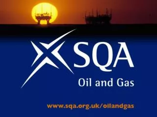 Oil &amp; Gas Qualifications Centre Support Day