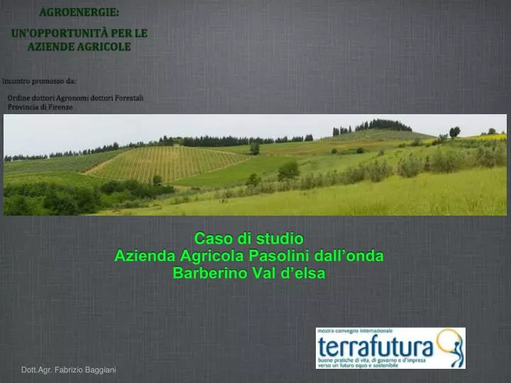 caso di studio azienda agricola pasolini dall onda barberino val d elsa