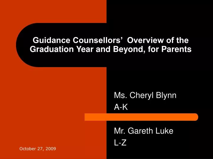 guidance counsellors overview of the graduation year and beyond for parents