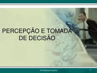 percep o e tomada de decis o