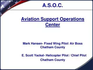A.S.O.C. Aviation Support Operations Center