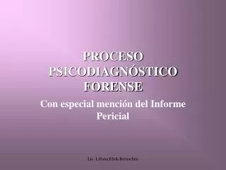 proceso psicodiagn stico forense