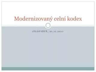 modernizovan celn kodex