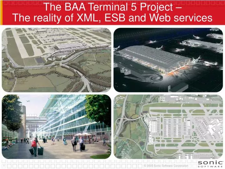 the baa terminal 5 project the reality of xml esb and web services