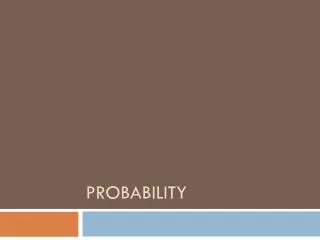 PROBABILITY