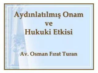 ayd nlat lm onam ve hukuki etkisi