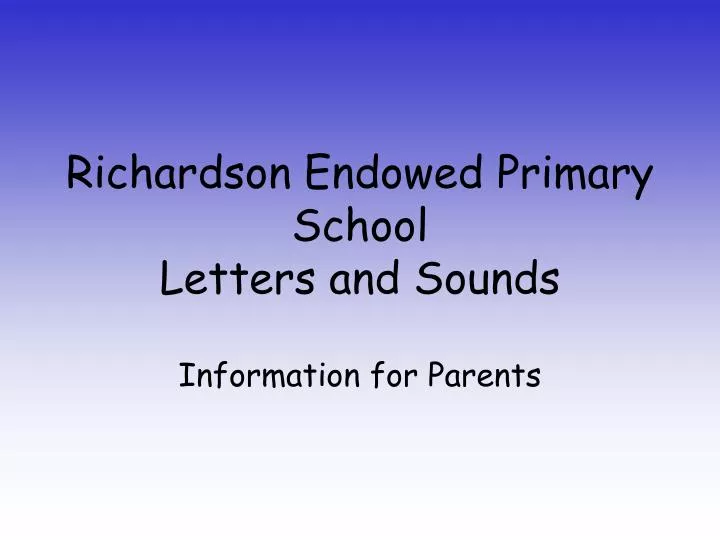 richardson endowed primary school letters and sounds