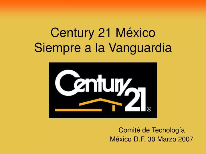 century 21 m xico siempre a la vanguardia