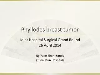 Phyllodes breast tumor