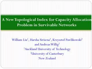 A New Topological Index for Capacity Allocation Problem in Survivable Networks