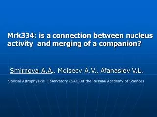Mrk334: is a connection between nucleus activity and merging of a companion?