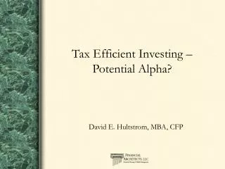 Tax Efficient Investing – Potential Alpha?