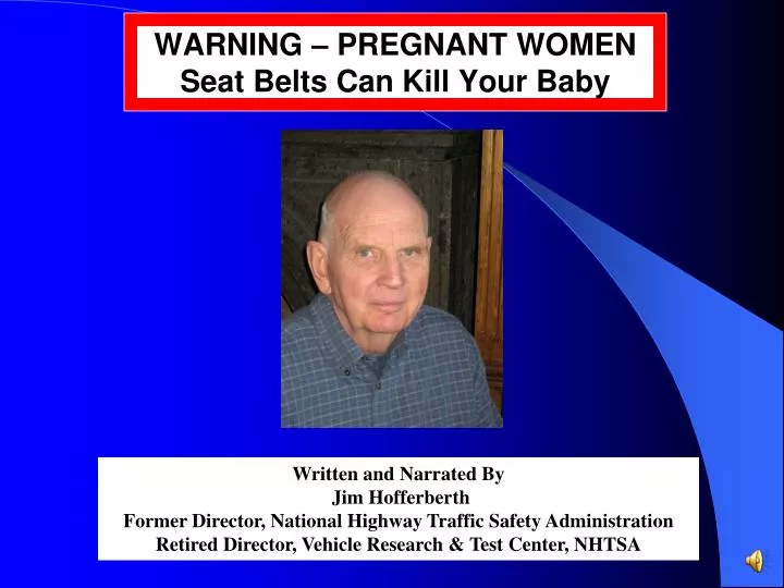 warning pregnant women seat belts can kill your baby