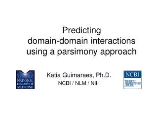 Predicting domain-domain interactions using a parsimony approach