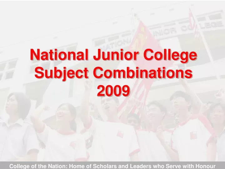 national junior college subject combinations 2009