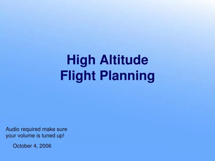 high altitude flight planning