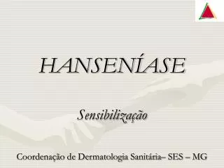 hansen ase sensibiliza o
