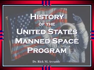 History of the United States Manned Space Program