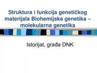 istorijat gra a dnk