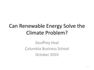 Can Renewable Energy Solve the Climate Problem?