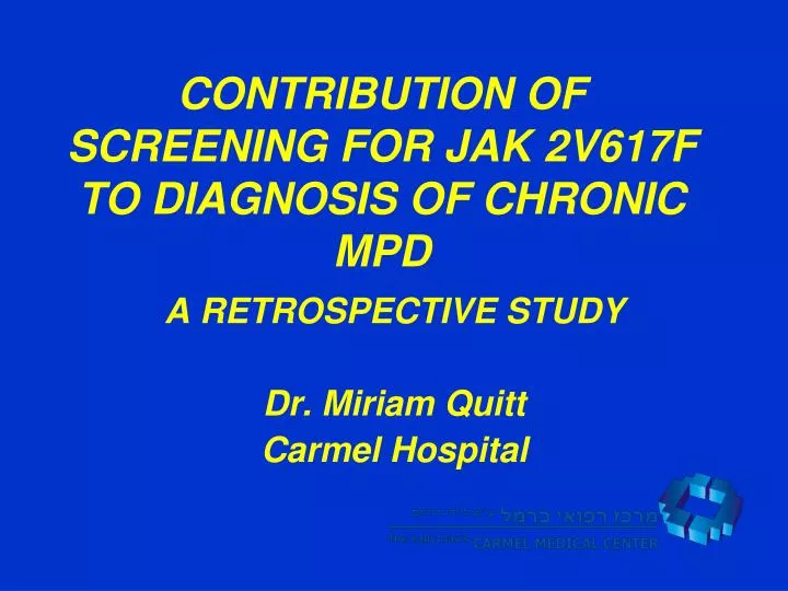 contribution of screening for jak 2v617f to diagnosis of chronic mpd