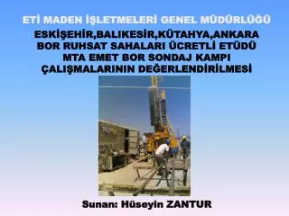 ETİ MADEN İŞLETMELERİ GENEL MÜDÜRLÜĞÜ ESKİŞEHİR,BALIKESİR,KÜTAHYA,ANKARA