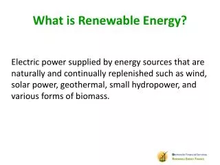 What is Renewable Energy?