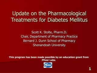 Update on the Pharmacological Treatments for Diabetes Mellitus