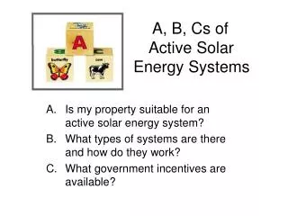 A, B, Cs of 			 Active Solar 			 Energy Systems