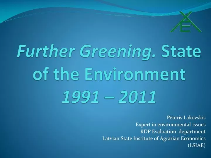 further greening state of the environment 1991 2011