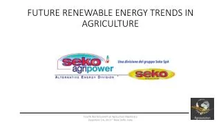 FUTURE RENEWABLE ENERGY TRENDS IN AGRICULTURE