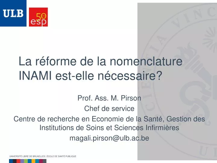 la r forme de la nomenclature inami est elle n cessaire